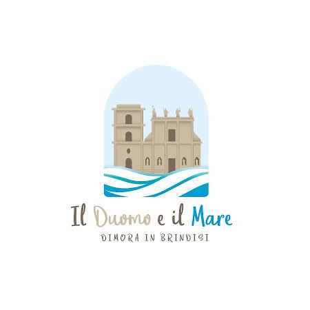 Il Duomo E Il Mare Lejlighed Brindisi Eksteriør billede